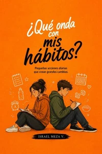 ¿Qué onda con mis hábitos?