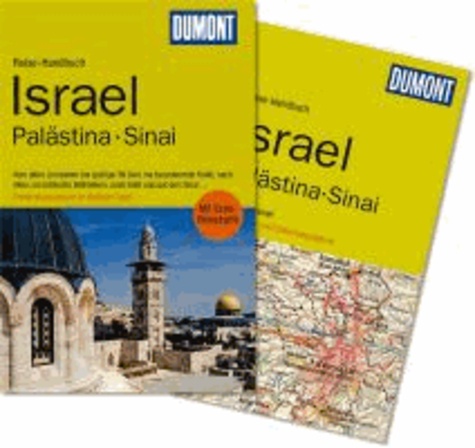 Israel, Palästina, Sinai - Entdeckungsreisen im Heiligen Land.
