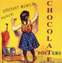 Israel Perry et Alain Weill - Chocolate Posters - Ouvrage bilingue Français-Anglais.