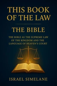 This Book of the Law—The Bible