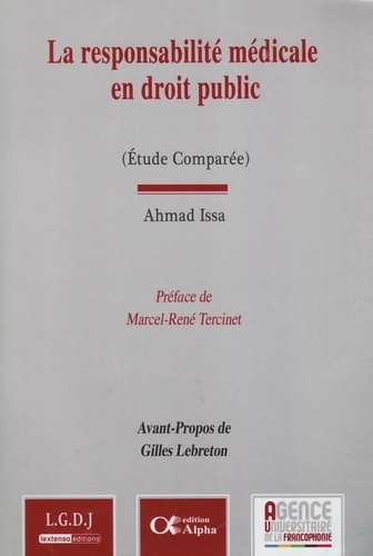 Issa Ahmad - La responsabilité médicale en droit public (étude comparée).