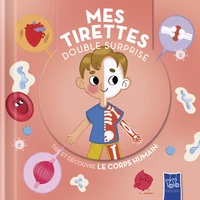 Tire et découvre Le corps humain !