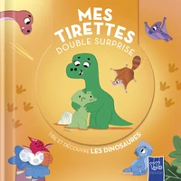 Tire et découvre Les dinosaures !