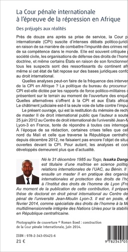 La cour pénale internationale à l'épreuve de la répression en Afrique. Des préjugés aux réalités