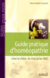Guide pratique d'homéopathie chez le chien, le chat et les NAC