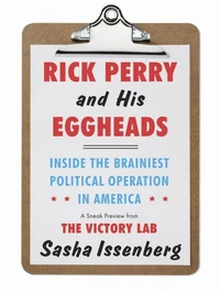 Rick Perry and His Eggheads