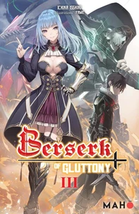 Berserk of Gluttony Tome 3