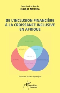 Téléchargez le livre en ligne De l'inclusion financière à la croissance inclusive en Afrique 9782140285912 