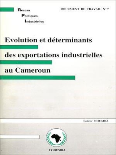 Évolution et déterminants des exportations industrielles au Cameroun
