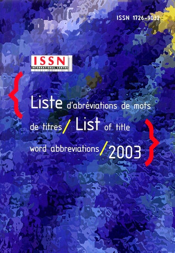  Issn - Liste d'abréviations de mots de titres - Titres de publications en série et autres ressources en continu.