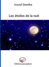  Issouf Damiba - Les étoiles de la nuit - Poèmes, #2.