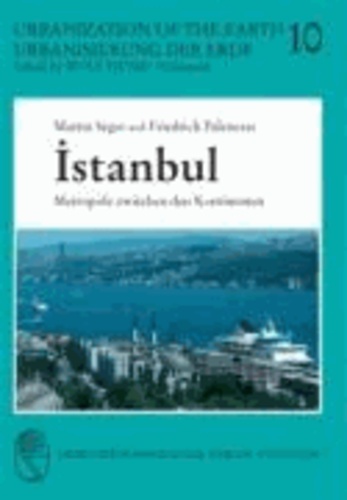 Istanbul - Metropole zwischen den Kontinenten.