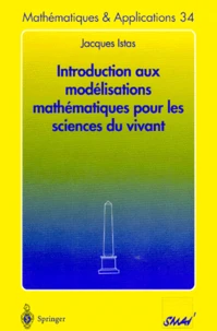 Introduction aux modélisations mathématiques pour les sciences du vivant