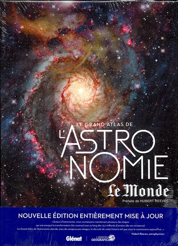 Le grand atlas de l'astronomie Le Monde 4e édition