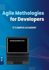  IT Campus Academy et  PATRICK SNOW - Agile Methodologies for Developers.
