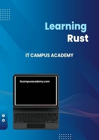  IT Campus Academy et  PATRICK SNOW - Learning Rust.