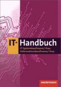 IT-Handbuch IT-Systemkaufmann/-frau Informatikkaufmann/-frau - IT-Systemkaufmann/-frau. Informatikkaufmann/-frau.