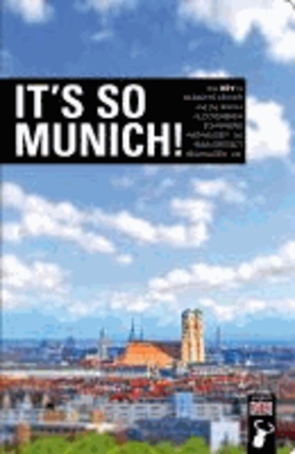 It's so Munich! - Your key to Munich's center and the districts of Glockenbach, Schwabing, Maxvorstadt, Haidhausen, Au, Neuhausen etc,.