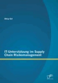 IT-Unterstützung im Supply Chain Risikomanagement.