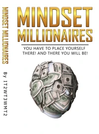 Mindset Millionaires