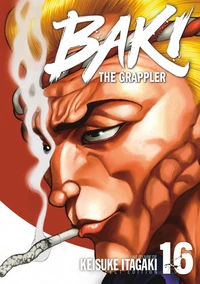 Baki the Grappler Tome 16 . Edition de luxe