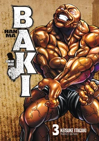 Hanma Baki : Son of ogre Tome 3 . Perfect Edition