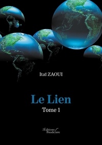Itaï Zaoui - Le lien Tome 1 : .