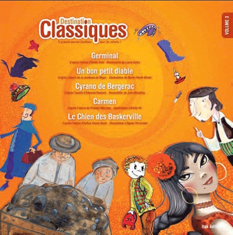Destination Classiques - Tome 3, Germinal, Un bon... de Itak éditions -  Album - Livre - Decitre