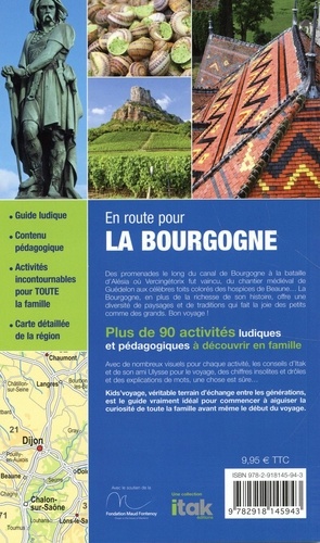 La Bourgogne. Le guide pour les enfants et les parents