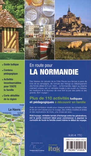 La Normandie. Le guide pour les enfants et les parents