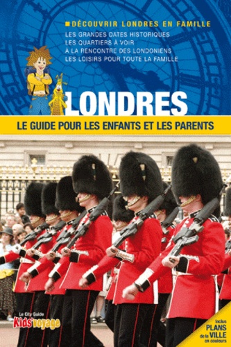  Itak éditions - Londres - Le guide pour les enfants et les parents.