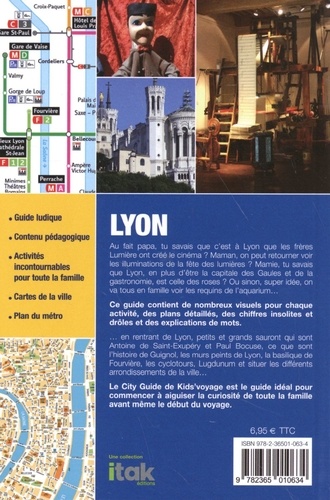Lyon. Le guide pour les enfants et les parents