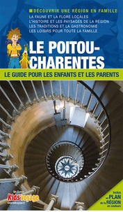  Itak - Le Poitou-Charentes - Le guide pour les enfants et les parents.