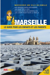  Itak - Marseille - Le guide pour les enfants et les parents.