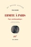 Italo Calvino - Ermite à Paris - Pages autobiographiques.