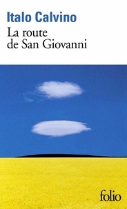 Italo Calvino - La route de San Giovanni.