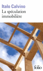 Italo Calvino - La spéculation immobilière.