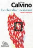 Italo Calvino - Le chevalier inexistant.