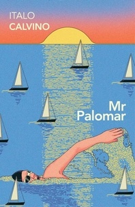 Italo Calvino et William Weaver - Mr Palomar.