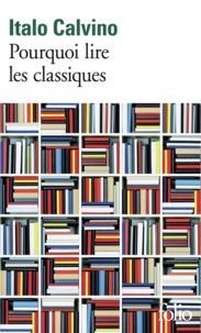 Téléchargement ebook gratuit txt Pourquoi lire les classiques par Italo Calvino 9782072483288