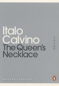 Italo Calvino - Queen's necklace.