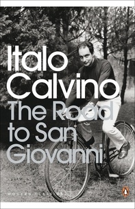Italo Calvino et Martin McLaughlin - The Road to San Giovanni.