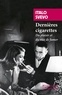 Italo Svevo - Dernières cigarettes - Du plaisir et du vice de fumer.
