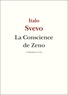 Italo Svevo - La Conscience de Zeno.