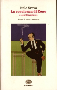 Italo Svevo et Mario Lavagetto - La coscienza di Zeno e "continuazioni".