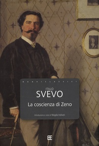 Italo Svevo - La coscienza di Zeno.
