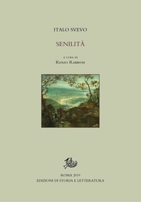 Italo Svevo et Renzo Rabboni - Senilità.