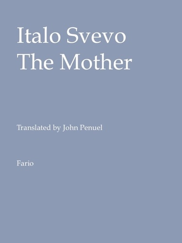  Italo Svevo - The Mother.