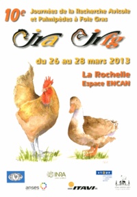  ITAVI - 10e Journées de la recherche avicole et palmipèdes à foie gras (JRA-JRFG) - La Rochelle, Espace Encan, du 26 au 28 mars 2013. 1 Cédérom