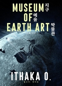  Ithaka O. - 지구 예술 박물관.
